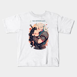 This Boyfriend Slays - Valentines Day - Anime Style - Witcher Kids T-Shirt